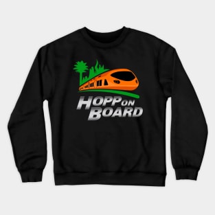 Hopp On Board Crewneck Sweatshirt